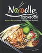 Noodle Cookbook: Noodle Recipes from Thailand and Beyond - Paperback
