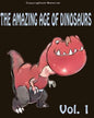 The Amazing Age of Dinosaurs: For Kids: Dinosaur Books For Kids 3-8 - Paperback
