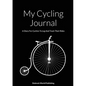 My Cycling Journal: A Diary For Cyclists To Log And Track Their Rides - Paperback