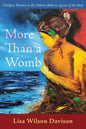 More Than a Womb: Childfree Women in the Hebrew Bible as Agents of the Holy - Hardcover