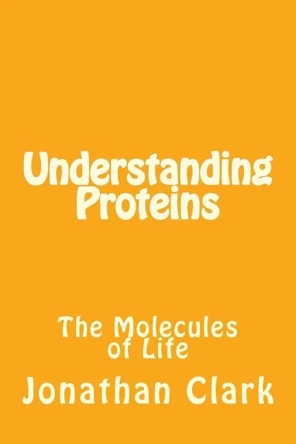 Understanding Proteins - Paperback