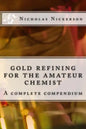 gold refining for the amateur chemist - Paperback