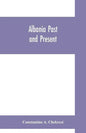 Albania past and present - Paperback