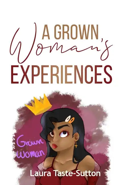 A Grown Woman's Experiences - Paperback