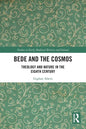 Bede and the Cosmos: Theology and Nature in the Eighth Century - Paperback