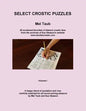 Select Crostic Puzzles: 50 acclaimed favorites of diehard crostic fans from the archives of Sue Gleason's website, www.doublecrostic.com A hap - Paperback