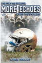 The Men We Became: More Echoes From the End Zone - Paperback