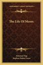 The Life of Moses - Paperback