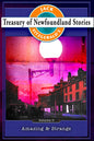 Treasury of Newfoundland Stories Volume II: Amazing and Strange - Paperback