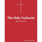 The Holy Eucharist: Rites I and II - Paperback