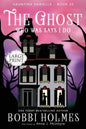 The Ghost Who Was Says I Do - Paperback