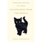 If Cats Disappeared from the World - Paperback