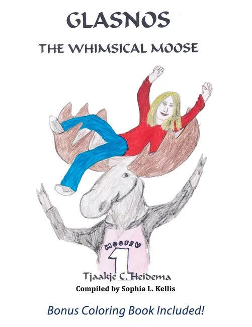 Glasnos the Whimsical Moose - Paperback