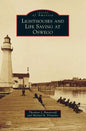 Lighthouses and Life Saving at Oswego - Hardcover