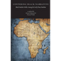 Centering Black Narrative: Black Muslim Nobles Among the Early Pious Muslims - Paperback