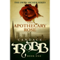 The Apothecary Rose: The Owen Archer Series - Book One - Paperback