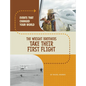 The Wright Brothers Take Their First Flight - Paperback