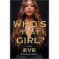 Who's That Girl?: A Memoir - Hardcover