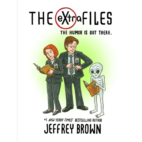 The Extra Files: The Humor Is Out There - Hardcover