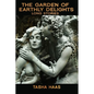 The Garden of Earthly Delights: long stories - Paperback