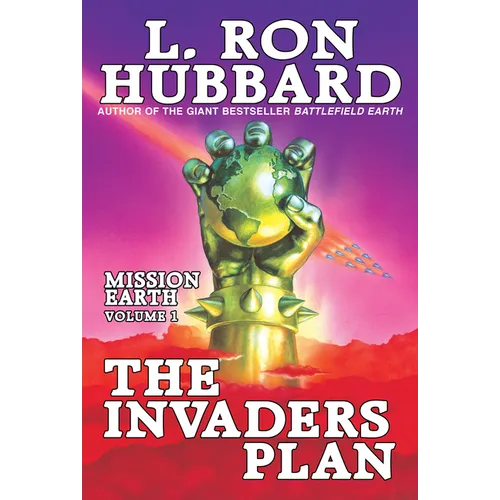 Mission Earth Volume 1: The Invaders Plan - Paperback