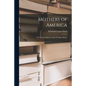 Mothers of America: the Lasting Influence of the Christian Home - Paperback