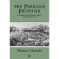 The Perilous Frontier: Nomadic Empires and China - Paperback