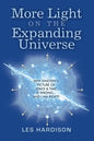 More Light on the Expanding Universe - Paperback