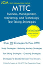 MTTC Business, Management, Marketing, and Technology - Test Taking Strategies - Paperback