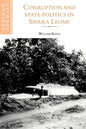 Corruption and State Politics in Sierra Leone - Paperback