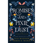 Promises and Pixie Dust: A Thumbelina Retelling - Paperback