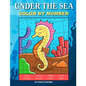 Under the Sea Color By Number: Coloring Book for Kids Ages 4-8 - Paperback