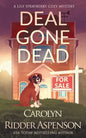 Deal Gone Dead: A Lily Sprayberry Realtor Cozy Mystery - Paperback