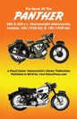 BOOK OF THE PANTHER 600 & 650 c.c. HEAVYWEIGHT MOTORCYCLES MODELS 100 (1938-63) & 120 (1959-66) - Paperback