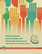 Political Science, Electoral Rules, and Democratic Governance - Paperback