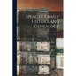 Spencer Family History and Genealogy - Paperback