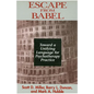 Escape from Babel: Toward a Unifying Language for Psychotherapy Practice - Paperback