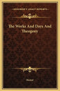 The Works and Days and Theogony - Hardcover