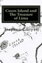 Cocos Island and The Treasure of Lima: A Desert Island Myth - Paperback