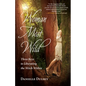 Woman Most Wild: Three Keys to Liberating the Witch Within - Paperback