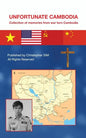 Unfortunate Cambodia: Collection of Memories from War Torn Cambodia - Paperback