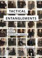 Tactical Entanglements: AI Art, Creative Agency, and the Limits of Intellectual Property - Paperback