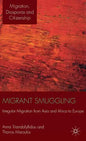 Migrant Smuggling: Irregular Migration from Asia and Africa to Europe - Hardcover