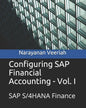 Configuring SAP Financial Accounting - Vol. I: SAP S/4HANA Finance - Paperback
