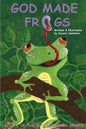 God Made Frogs - Paperback