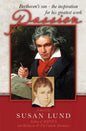 Passion: Beethoven's son - the inspiration for his greatest work - Paperback