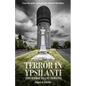 Terror in Ypsilanti: John Norman Collins Unmasked - Paperback
