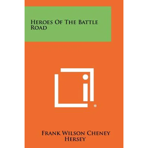 Heroes Of The Battle Road - Paperback