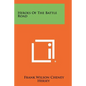 Heroes Of The Battle Road - Paperback