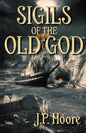 Sigils of the Old God - Paperback